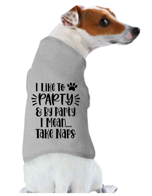 Funny Graphic Tee Shirts: I like to Party