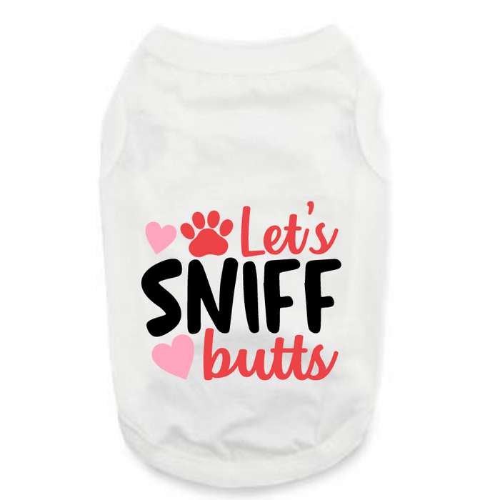 Valentine's Day Funny Shirt: Let's Sniff Butts