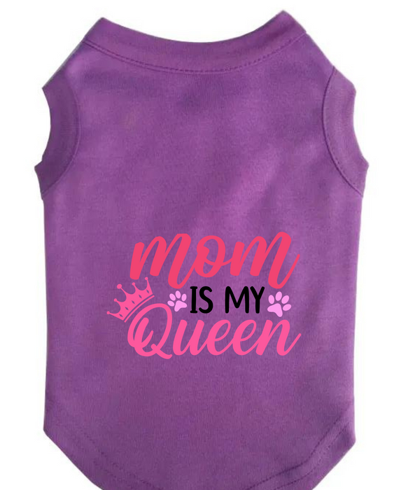 Mother Day's T-Shirts: Mom is Queen