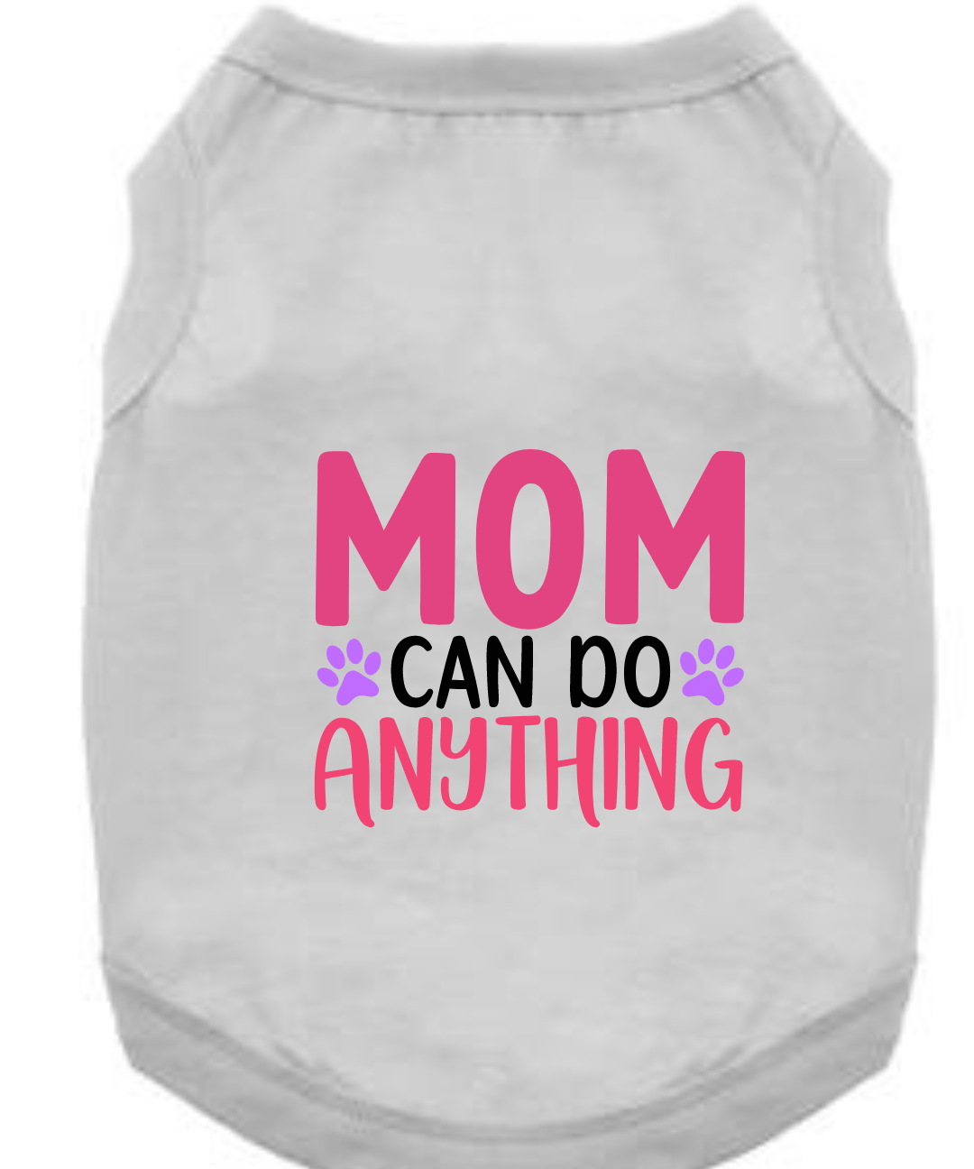 Mother Day's T-Shirts: Mom Can Do Anything