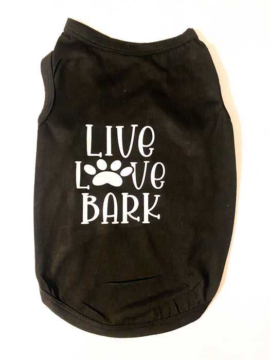 Funny Graphic Dog T- Shirt: Live Love Bark