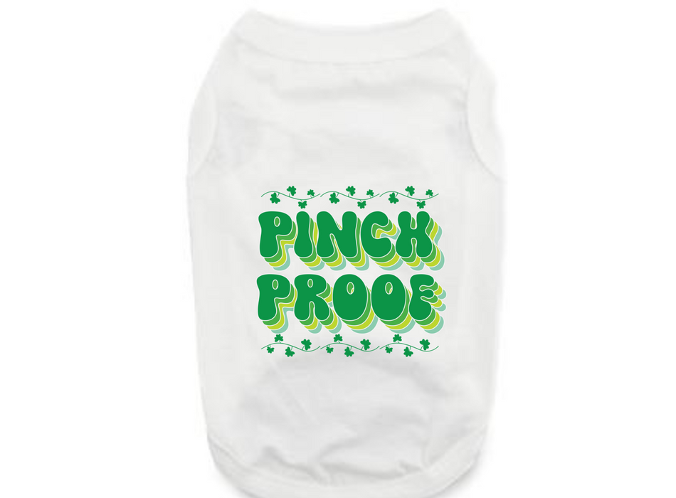 St. Patrick's Day Tee Shirt: Pinch Proof
